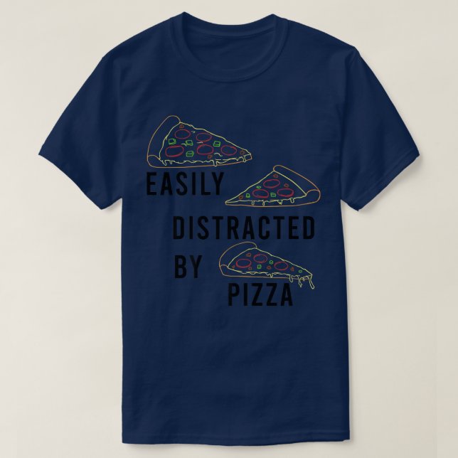 Camiseta Distraído por Pizza Funny Say Pizza Chef (Frente do Design)