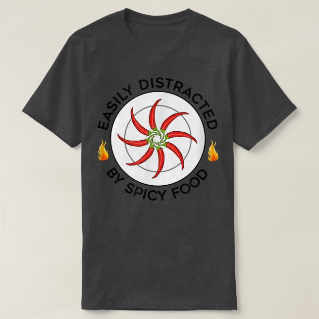 Camiseta Distraído por Spicy Comida Meican Comida Chili (Frente do Design)