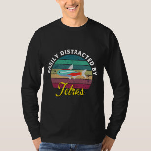 Camiseta Distraído Por Tetras Tropicais Aquarium Tetra Fish