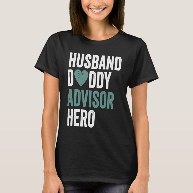 Camiseta Distressed Advisor  Husband Daddy Advisor Hero (Frente)
