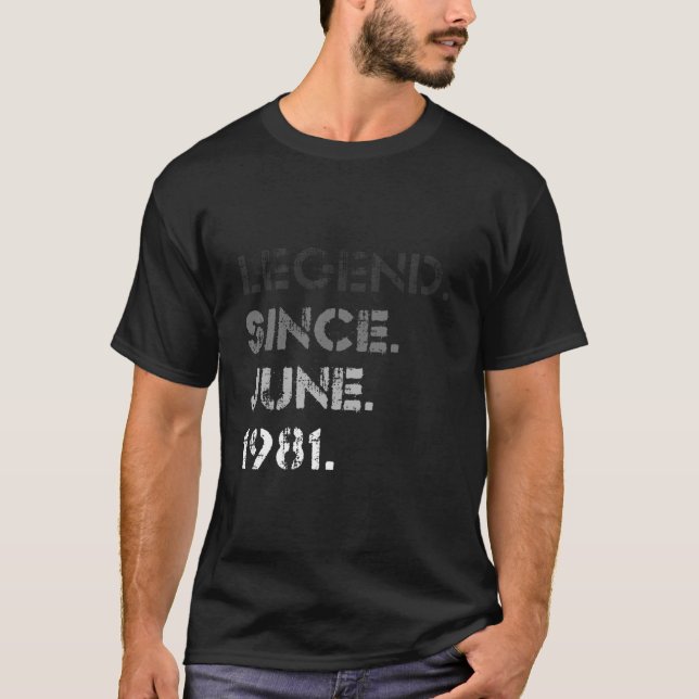 Camiseta Distressed Legend Since June 1981 42Nd Bday 42 (Frente)