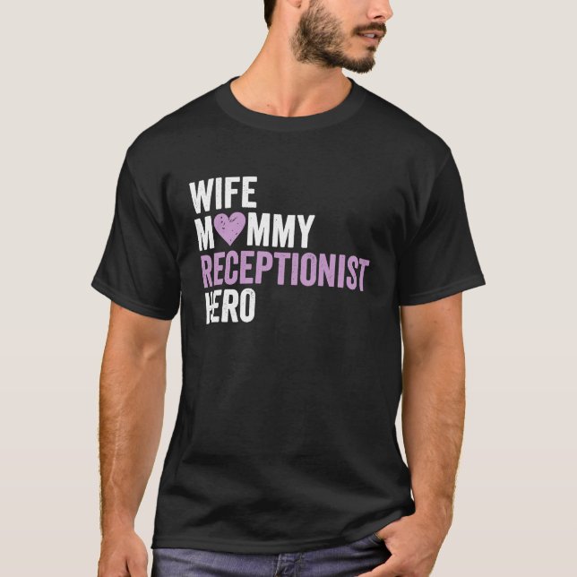 Camiseta Distressed Receptionis Wife Mommy Receptionist Her (Frente)