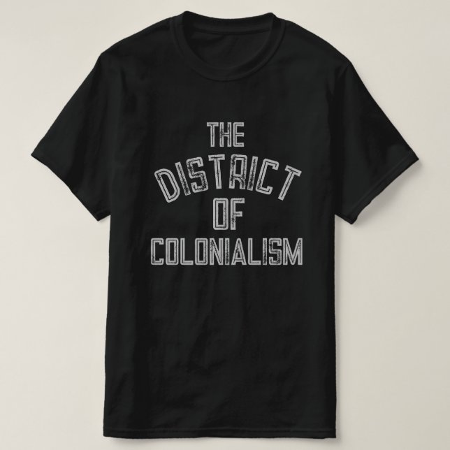 Camiseta Distrito do Colonialismo (Frente do Design)
