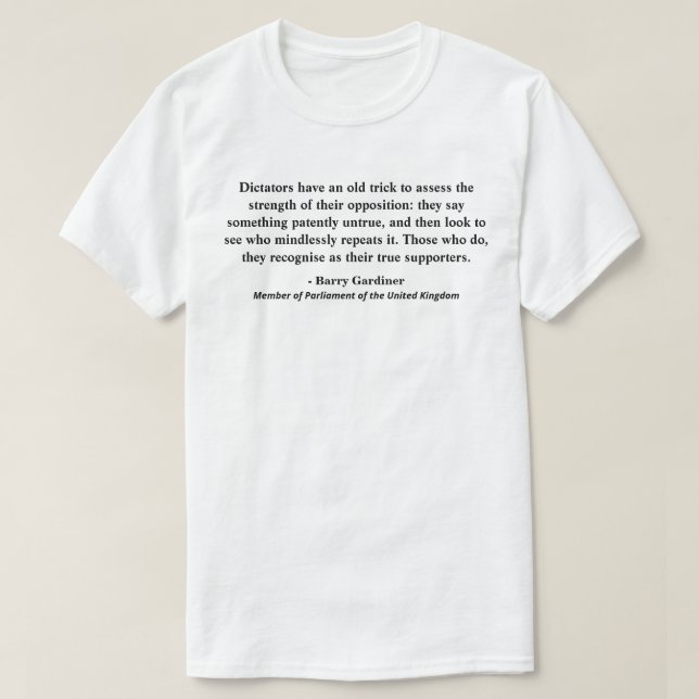 Camiseta Ditadores têm um velho truque para avaliar....... (Frente do Design)