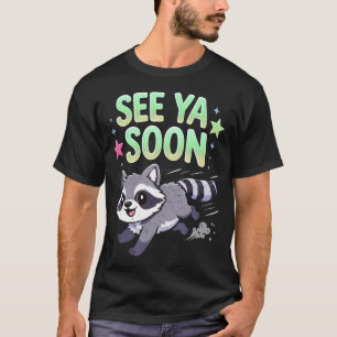 Camiseta Dito Divertido Guaxinim Até Breve Para