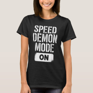 Camiseta Dito engraçado Modo Demônio da Velocidade Sarcásti