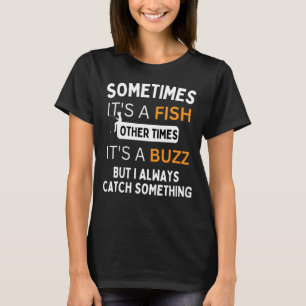Camiseta Dito engraçado Piada de pesca às vezes é um peixe