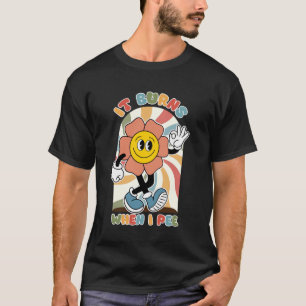 Camiseta Dito engraçado Queima quando faço xixi! Sarcástico