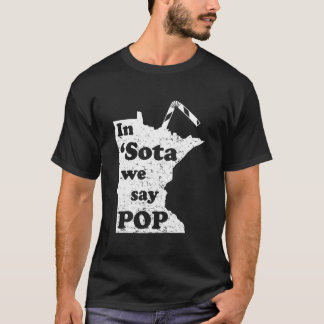 Camiseta Ditos de Minnesota Em Sota Nós Dizemos Pop Mn