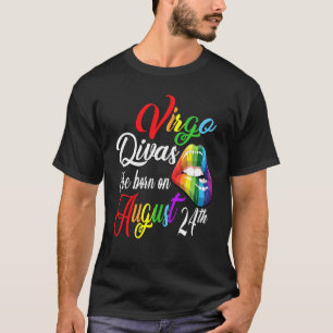 Camiseta Divas são Nascer no 24 de agosto Virgo Birthday Gi