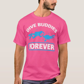 Camiseta Dive Buddies Forever Scubadiver Freediver Divisor