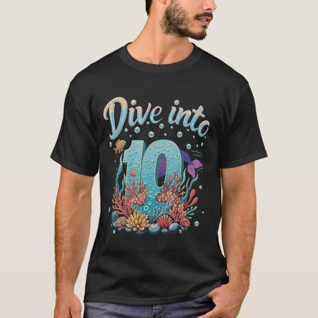 Camiseta Dive Into 10 Ocean Theme 10th Birthday or Annivers (Frente)