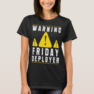 Camiseta Diversão de aviso técnico - Sinal de sexta-feira d