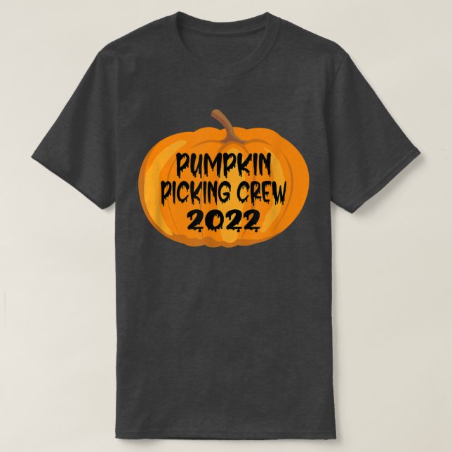 Camiseta Diversão de Halloween 2022 da Pumpkin Picking Crew (Frente do Design)