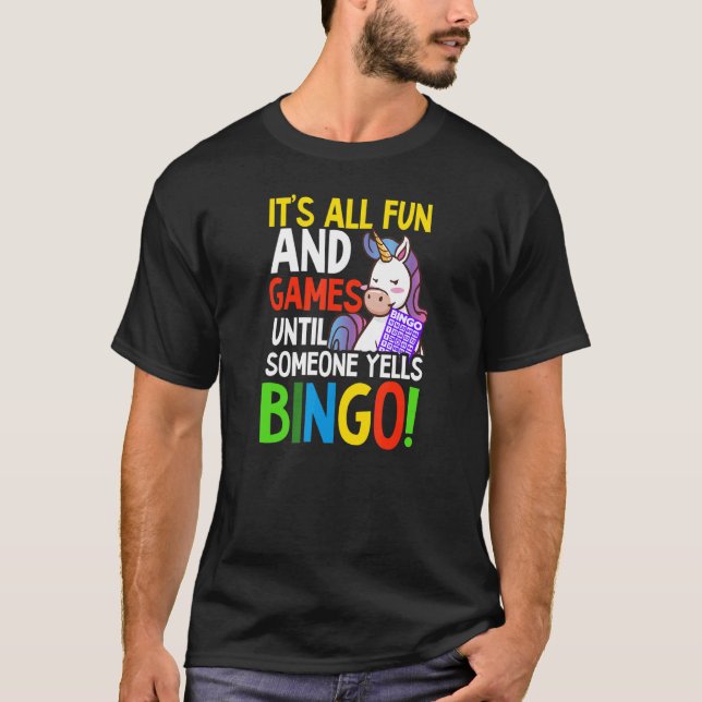 Camiseta Diversão E Jogos Até Alguém Gritar Bingo Bingo Que (Frente)