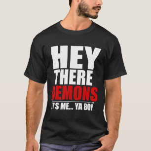 Camiseta Diversão Ei demônios Sou eu Ya boi Ghost Hunting