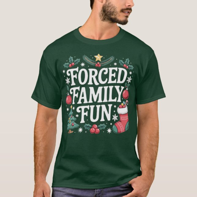Camiseta Diversão Forçada da Família (2) (Frente)