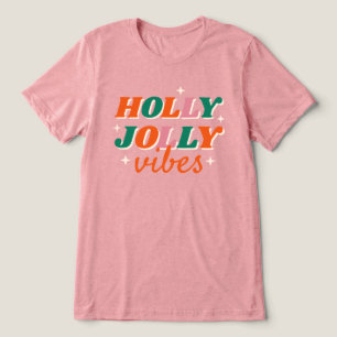 Camiseta Diversão Holly Jolly Vibes Design de Natal