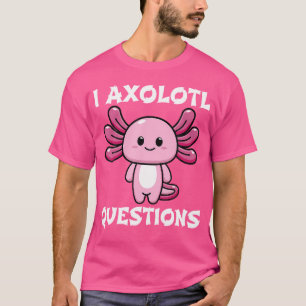 Camiseta Diversão I Axolotl Perguntas cor-de-rosa Axolotl K