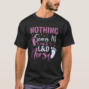 Camiseta Diversão Nada Me Assusta Sou uma Enfermeira de L&d