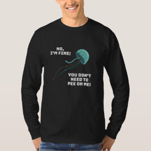 Camiseta Diversão Não, eu sou uma boa água-viva esperando h