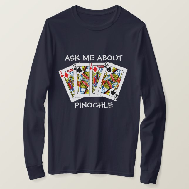 Camiseta Diversão Pergunte-Me Sobre Pinochle (Frente do Design)