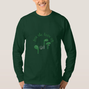 Camiseta Diversão "Por Amor ao Golfe" Tipografia Verde