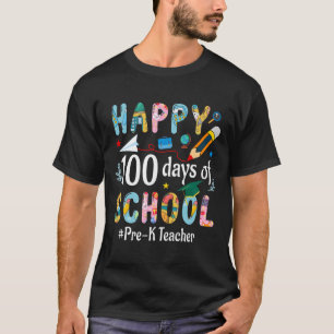 Camiseta Diversão Pré-k De Professores 100º Dia Da Escola