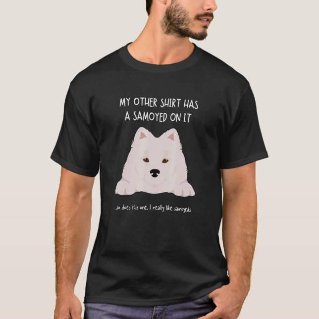 Camiseta Diversão Samoyed On It Dog Adot Compra 1 (Frente)