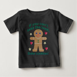 Camiseta Diversão "Se você não pode pegar o calor" Gingerpã