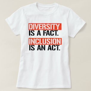 Camiseta Diversidade é um fato Inclusão é um Ato