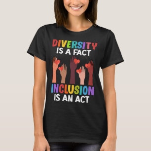 Camiseta Diversidade é um fato Inclusão é um Ato Diversidad