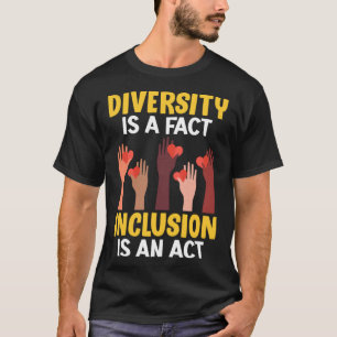 Camiseta Diversidade é um fato Inclusão é um Ato Diversidad