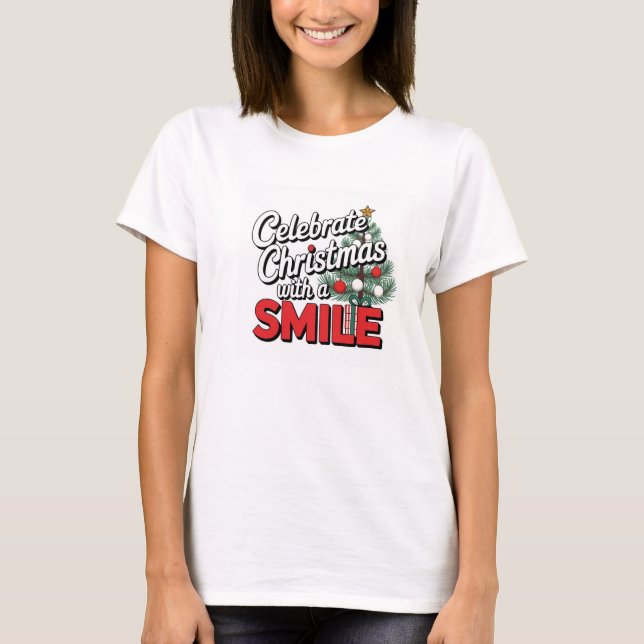 Camiseta Divertida Celebre o Natal com um Sorriso (Frente)