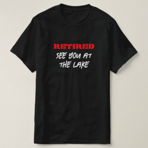 Camiseta divertida de aposentadoria para homens Ve