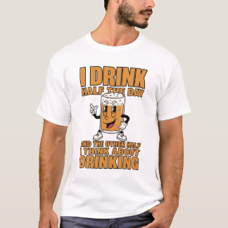 Camiseta Divertida de Cerveja | Eu Bebo Metade do 