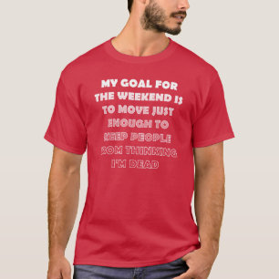 Camiseta Divertida de Fim de Semana Preguiçoso
