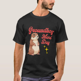 Camiseta Divertida do Dia do Groundhog - Humor do