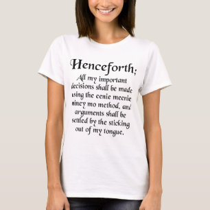 Camiseta Divertida Eenie Meenie Miney Mo