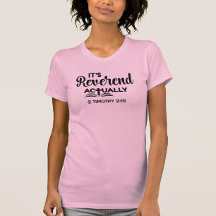 Camiseta Divertida Ordenação de Pastor É REVERENDO NA VERDA