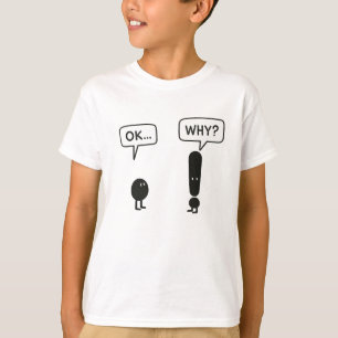 Camiseta Divertida para Crianças – “OK… POR QUÊ?”