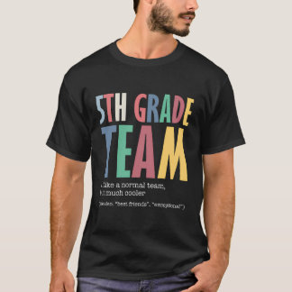 Camiseta Divertida para Equipe da 5ª Série Como No