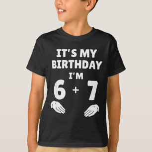 Camiseta Divertido 6 7 13º Aniversário - 13º Aniversário Se