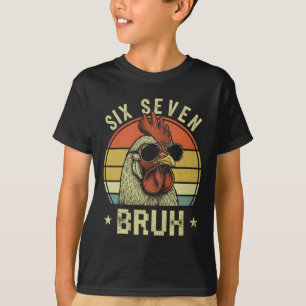 Camiseta Divertido 6 7 67 Seis Sete Bruh Divertido Amante d