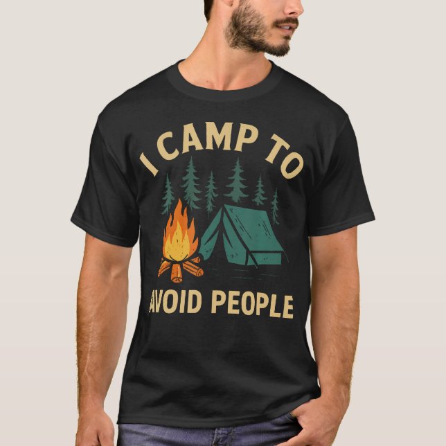 Camiseta Divertido Acampamento Eu Acampo Para Evitar Pessoa (Frente)