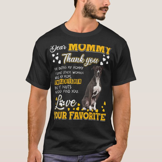 Camiseta Divertido American Pit Bull Querida Mamãe Obrigado (Frente)