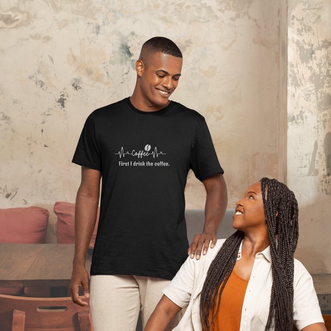 Camiseta divertido Citação de Trabalho Café Primeiro eu beb (Criador carregado)