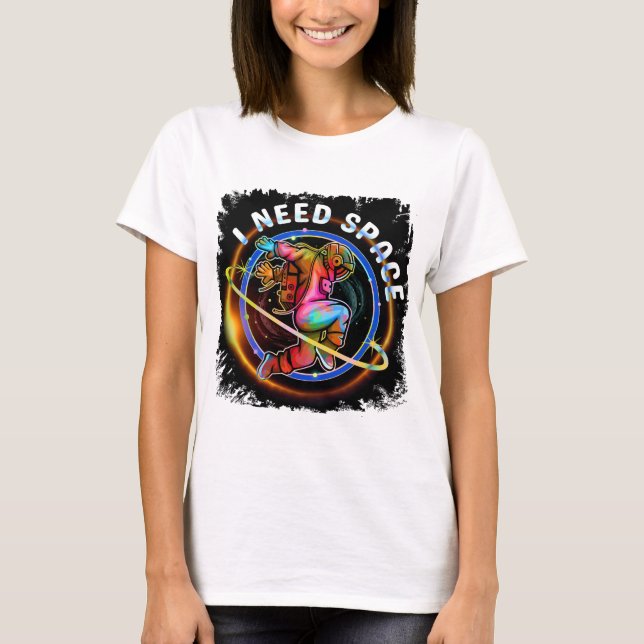 CAMISETA DIVERTIDO EU PRECISO ESPAÇO ASTRONAUTA GALÁXIA (Frente)