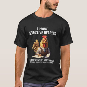 Camiseta Divertido Eu Tenho Audição Seletiva Piada de Galin
