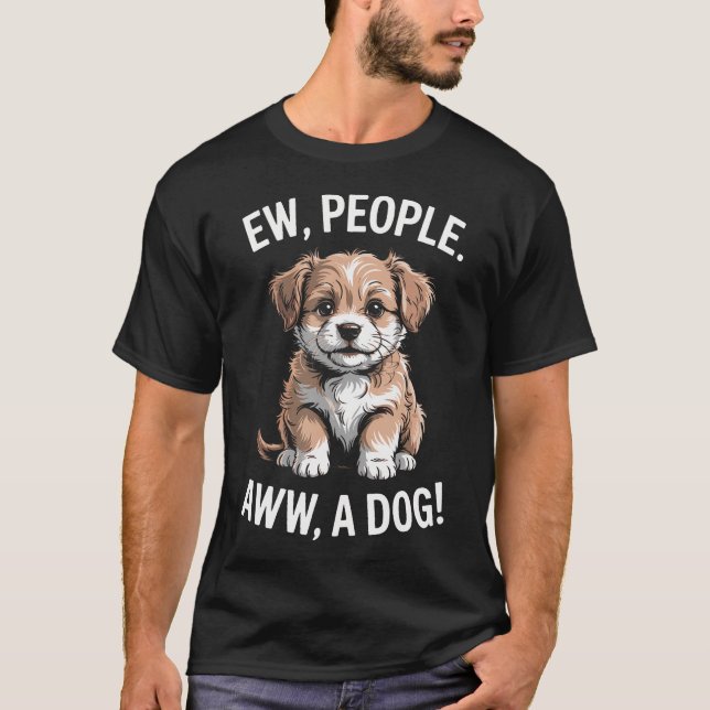 Camiseta Divertido Ew Pessoas Aww A (Frente)